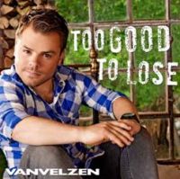 VanVelzen — Too Good To Lose cover artwork
