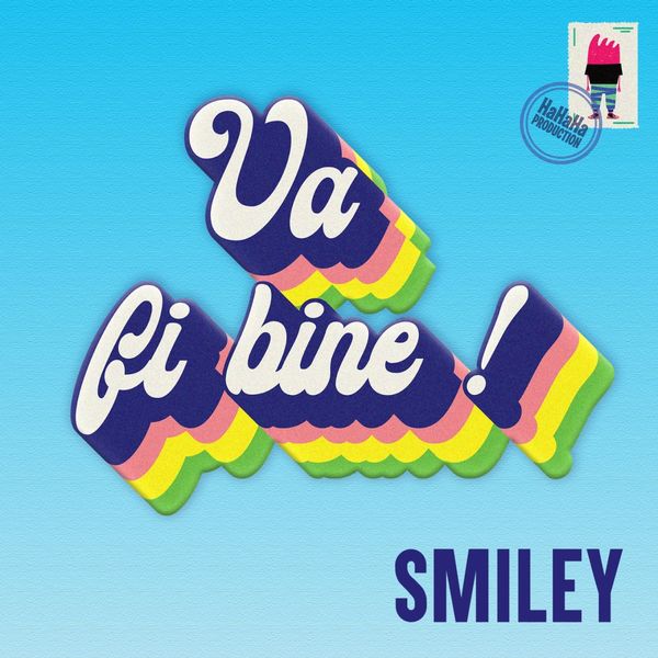Smiley — Va Fi Bine cover artwork
