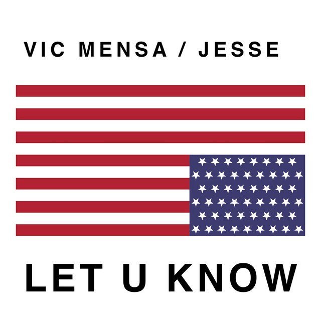 Vic Mensa & Jesse — Let U Know cover artwork