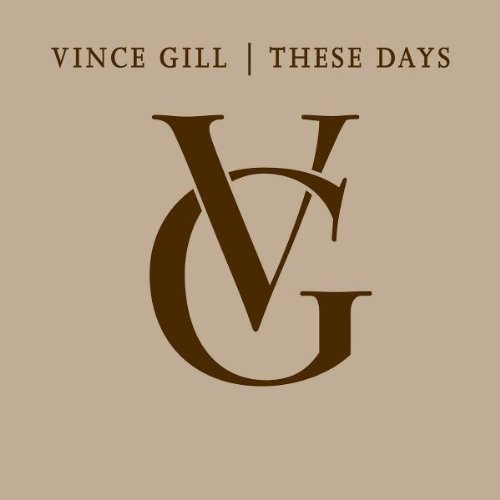 Vince Gill These Days cover artwork