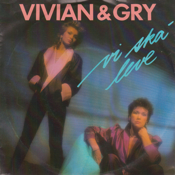Vivian Johansen & Gry Johansen — Vi ska&#039; leve cover artwork