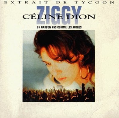 Céline Dion — Ziggy (Un Garçon Pas Comme Les Autres) cover artwork