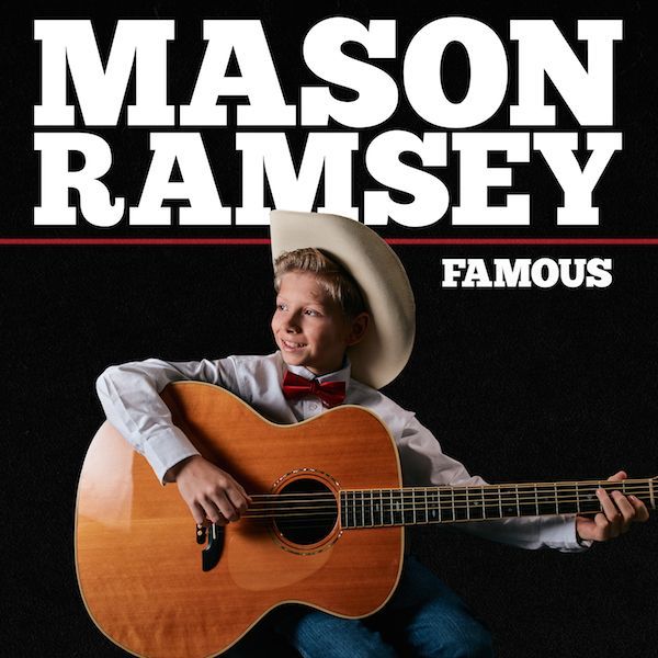 Mason Ramsey Famous cover artwork