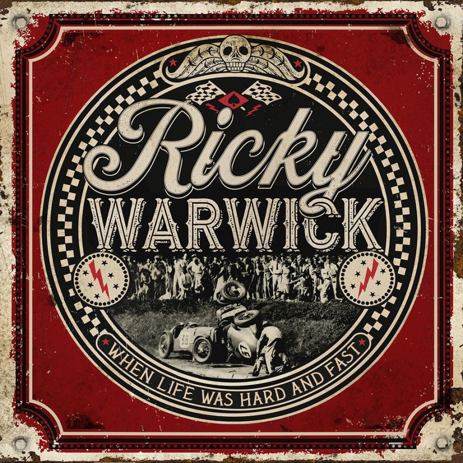 Ricky Warwick — When Life Was Hard &amp; Fast cover artwork