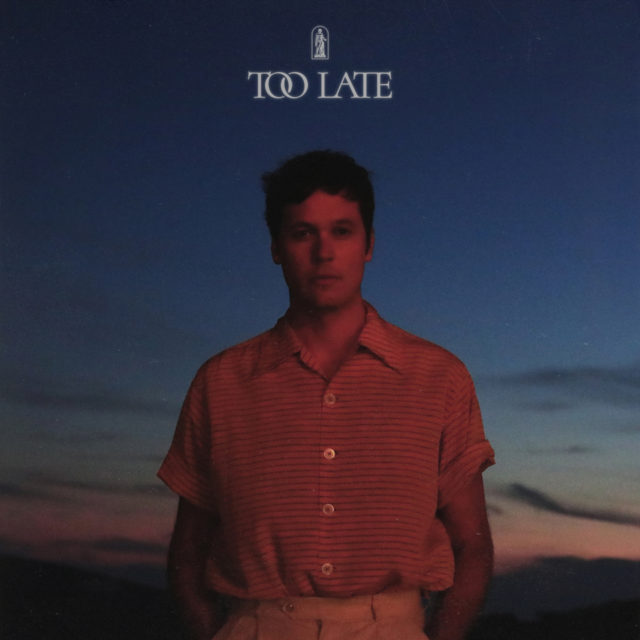 Washed Out — Too Late cover artwork