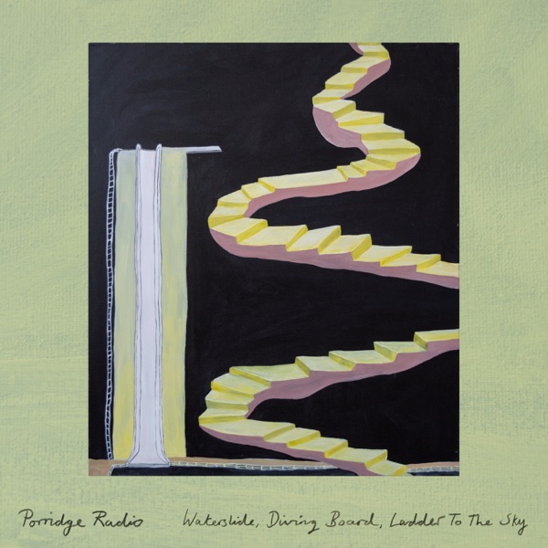 Porridge Radio Waterslide, Diving Board, Ladder to the Sky cover artwork
