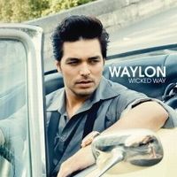 Waylon — Wicked Way cover artwork