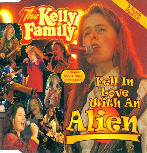 The Kelly Family Fell in Love with an Alien cover artwork