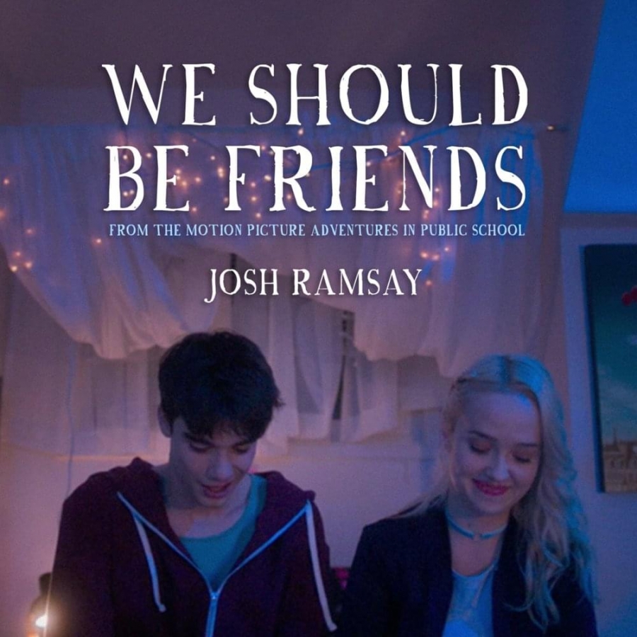 Josh Ramsay — We Should Be Friends cover artwork