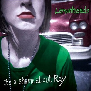 The Lemonheads It&#039;s a Shame About Ray cover artwork