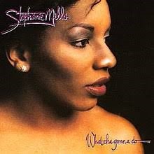 Stephanie Mills — Whatcha Gonna Do With My Lovin&#039;? cover artwork