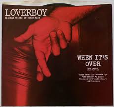 Loverboy — When It&#039;s Over cover artwork