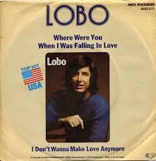 Lobo — Where Were You When I Was Falling in Love? cover artwork