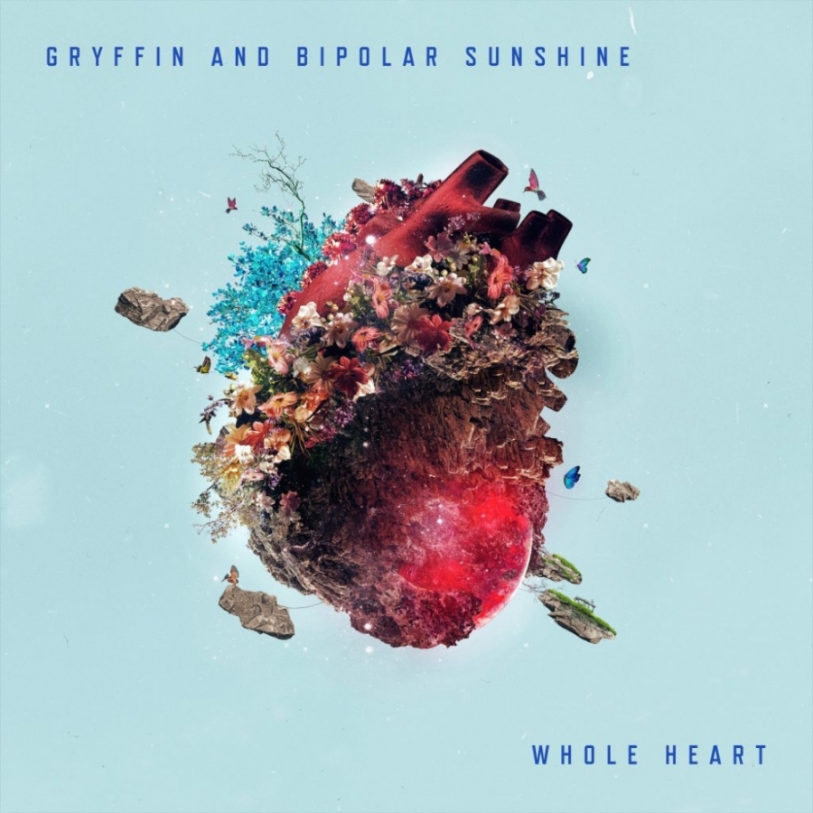 Gryffin ft. featuring Bipolar Sunshine Whole Heart cover artwork