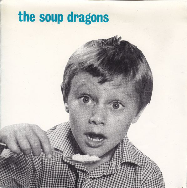 The Soup Dragons — Whole Wide World cover artwork