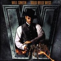 Will Smith ft. featuring Dru Hill & Kool Mo Dee Wild Wild West cover artwork