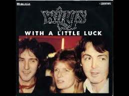 Paul McCartney &amp; Wings — With a Little Luck cover artwork