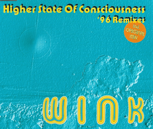 Wink (RoW) — Higher State of Consciousness &#039;96 Remixes cover artwork