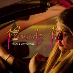 Wiola Kotelecka Powiedz Mi cover artwork
