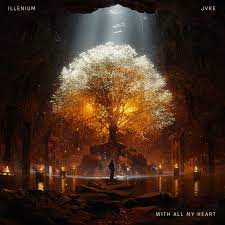 ILLENIUM & JVKE With All My Heart cover artwork