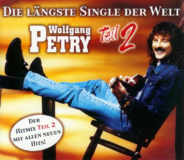 Wolfgang Petry Die längste Single der Welt Teil 2 cover artwork