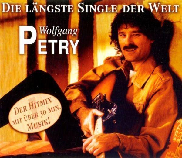 Wolfgang Petry — Die längste Single der Welt cover artwork