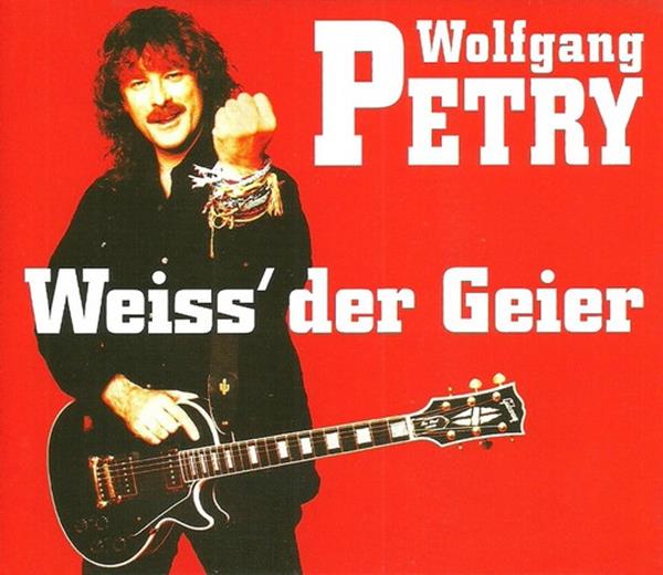 Wolfgang Petry — Weiß der Geier cover artwork
