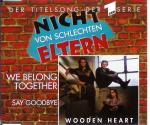 Wooden Heart — We Belong Together cover artwork