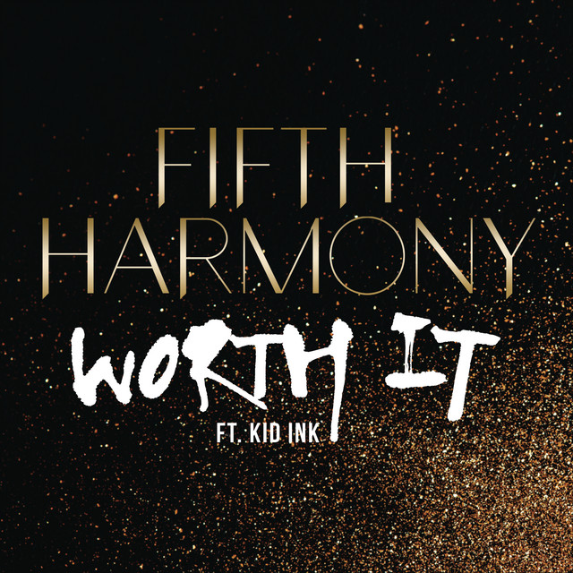 Fifth Harmony ft. featuring Kid Ink Worth It cover artwork