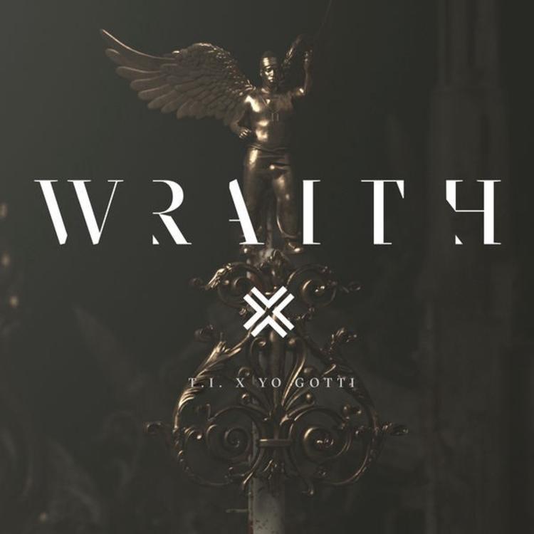 T.I. ft. featuring Yo Gotti Wraith cover artwork