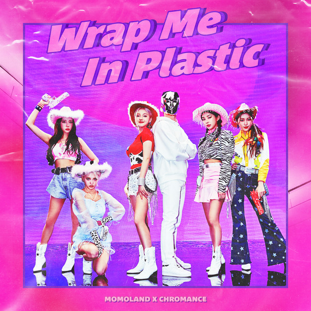 MOMOLAND — Wrap Me In Plastic cover artwork