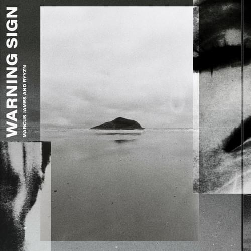 Marcus James & RYYZN — Warning Sign cover artwork