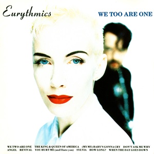 Eurythmics We Too Are One cover artwork
