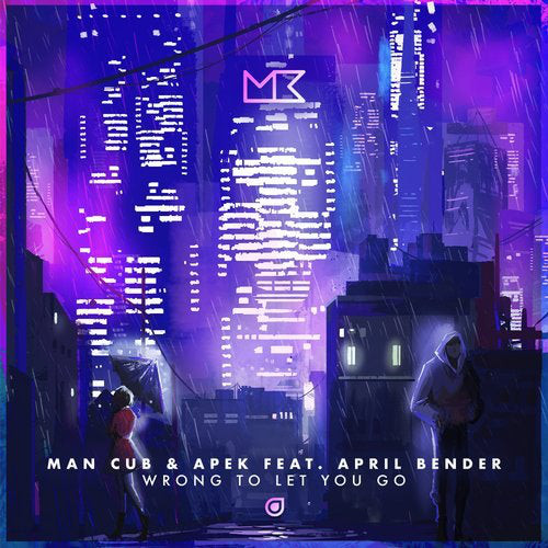 Man Cub & APEK featuring April Bender — Wrong to Let You Go cover artwork
