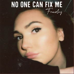 Frawley — No One Can Fix Me cover artwork