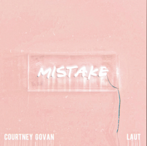 Courtney Govan & Laut — Mistake cover artwork