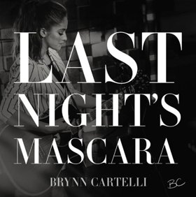 Brynn Cartelli Last Night&#039;s Mascara cover artwork