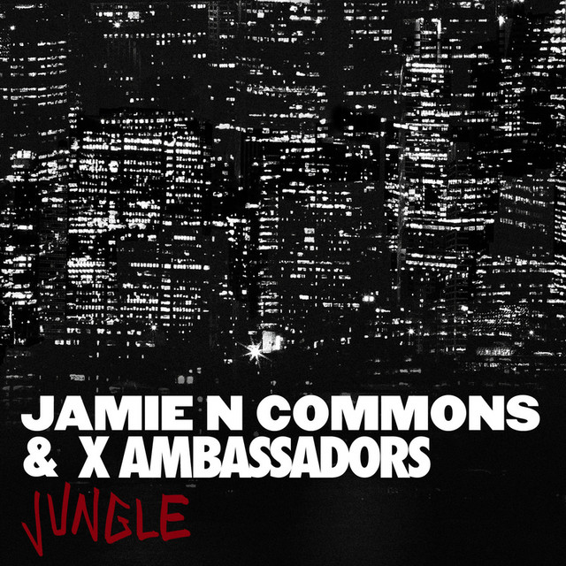 X Ambassadors ft. featuring Jamie N Commons Jungle cover artwork