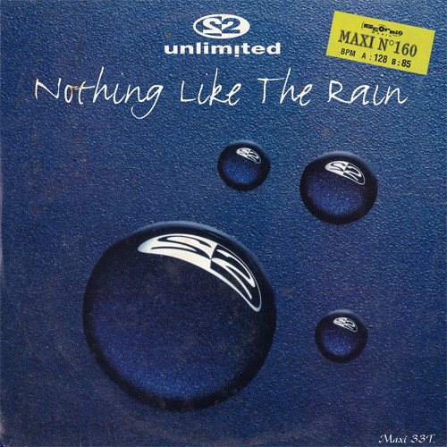 2 Unlimited Nothing Like the Rain cover artwork
