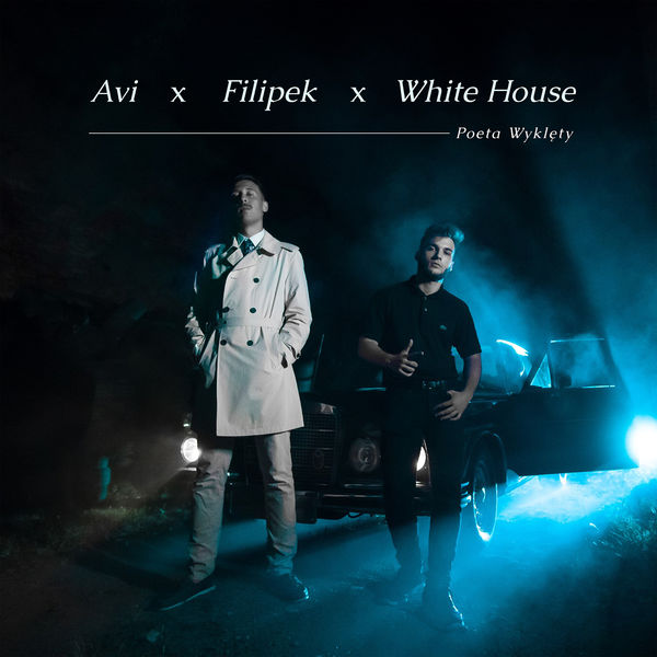 Avi, Filipek, & White House Poeta Wyklęty cover artwork