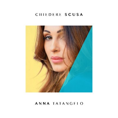 Anna Tatangelo — Chiedere Scusa cover artwork