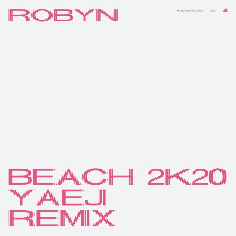 Robyn Beach2k20 (Yaeji Remix) cover artwork
