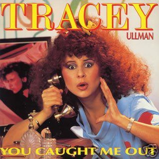 Tracey Ullman You Caught Me Out cover artwork