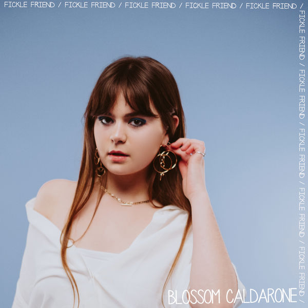Blossom Caldarone — Fickle Friend cover artwork