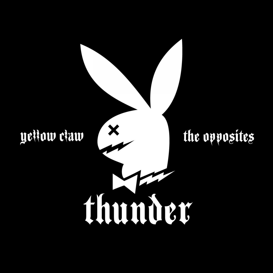 Yellow Claw & The Opposites — Thunder cover artwork