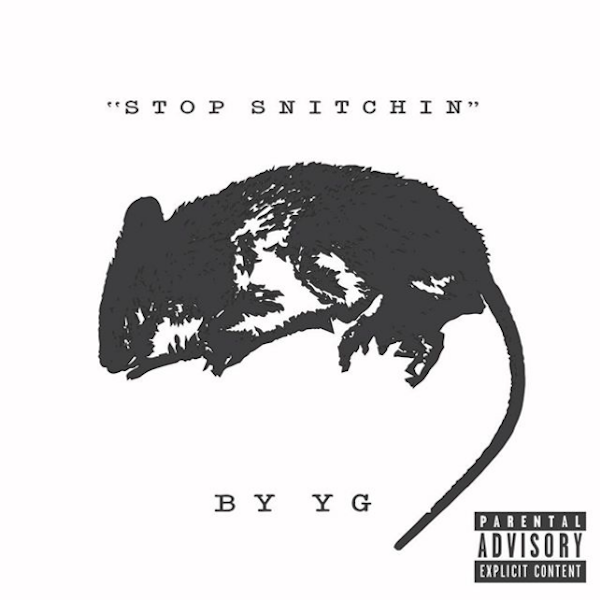 YG featuring DaBaby — Stop Snitchin (Remix) cover artwork