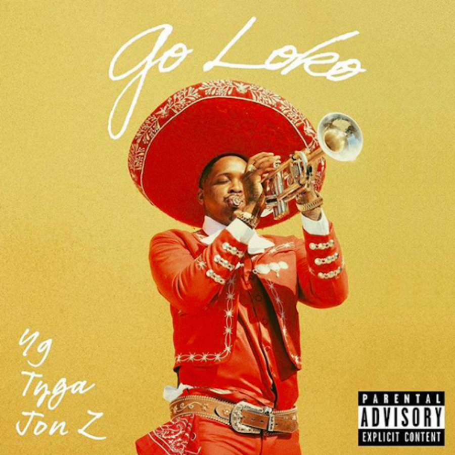 YG featuring Tyga & Jon Z — Go Loko cover artwork