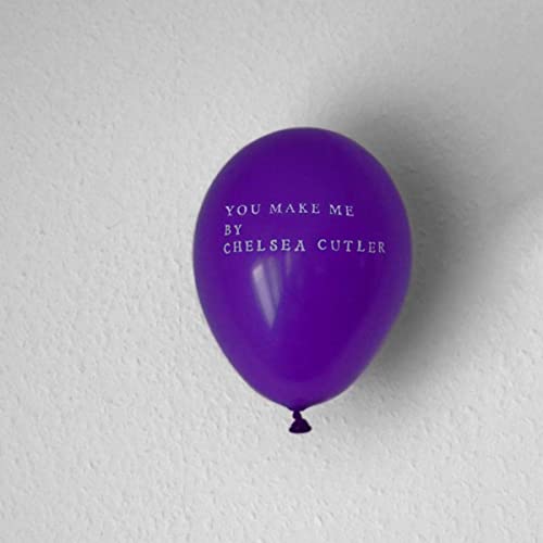 Chelsea Cutler — You Make Me cover artwork