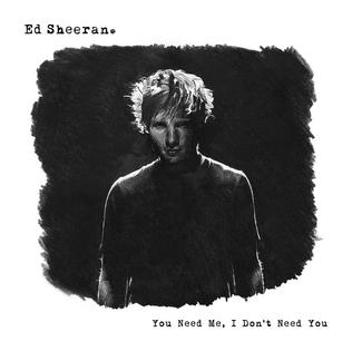 Ed Sheeran You Need Me, I Don&#039;t Need You cover artwork