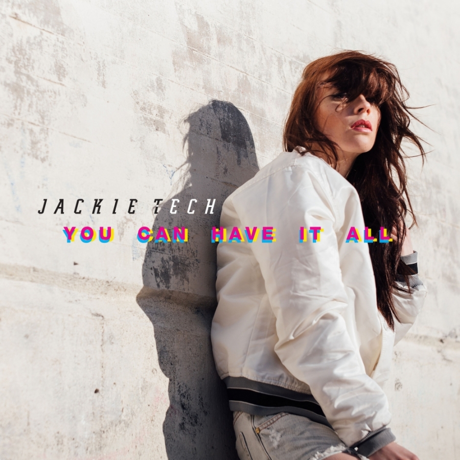Jackie Tech — You Can Have It All cover artwork